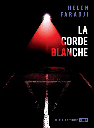 La Corde blanche - Helen Faradji (2025)