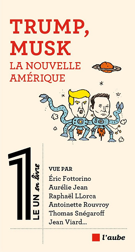 Trump. Musk :  La nouvelle Amérique - Collectif (2025)