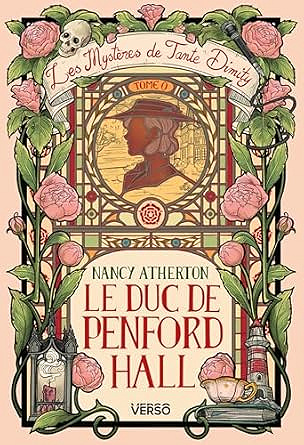 Le Duc de Penford Hall: Les Mystères de Tante Dimity, t. 0 - Nancy Atherton (2025)