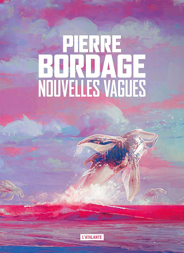 Nouvelles vagues -  Pierre Bordage (2025)