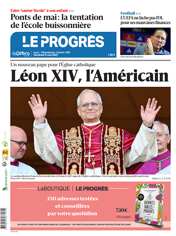 Le progrès Lyon - 9 Mai 2025