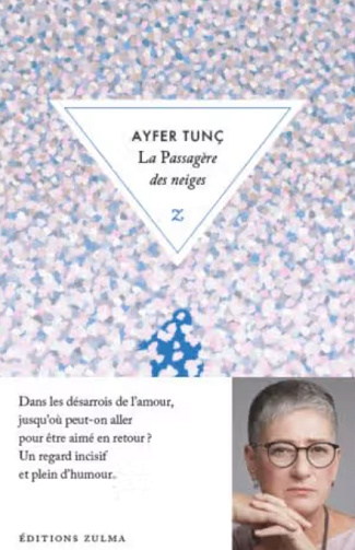 La Passagère des neiges - Ayfer Tunç (2025)