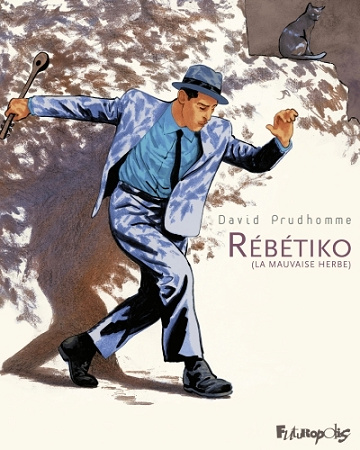 Rébétiko - La mauvaise herbe (2025)