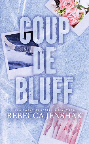 Wildcat Hockey, Tome 3 : Coup de bluff - Rebecca Jenshak (2025)