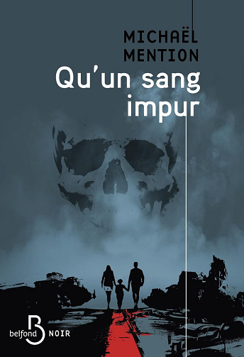 Qu'un sang impur - Michaël Mention (2025)