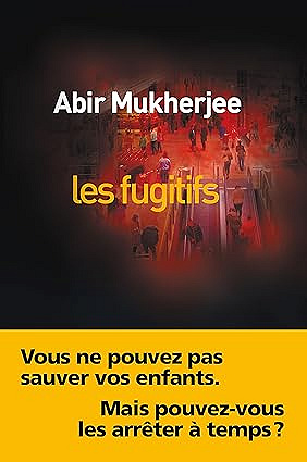Les fugitifs - Abir Mukherjee (2025)