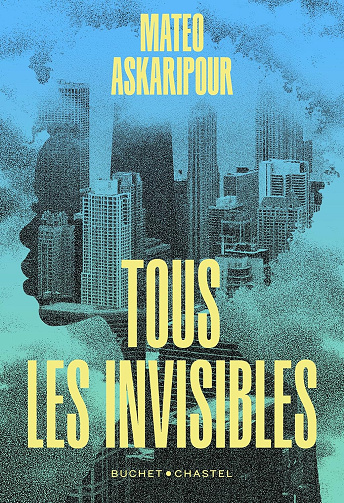 Tous les invisibles -  Mateo Askaripour (2025)