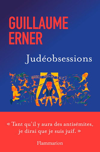 Judéobsessions - Guillaume Erner (2025)