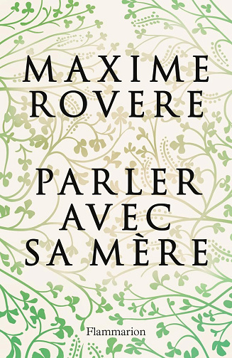Parler avec sa mère - Maxime Rovere (2025)