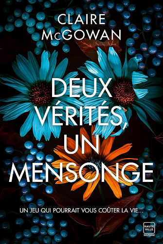 Deux vérités, un mensonge - Claire McGowan (2025)