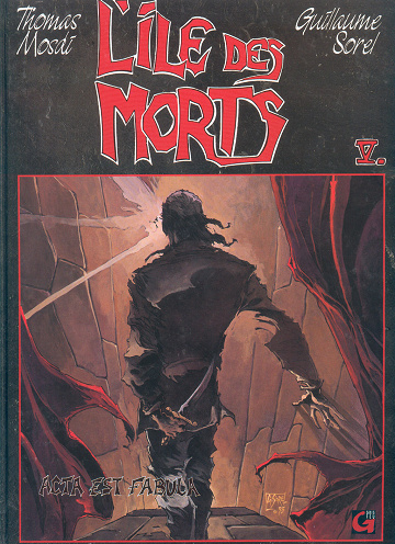 L'Île des morts - 5. Acta est fabula