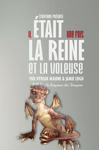 Kyrian Malone & Jamie Leigh - Il était une fois, Tome 3: Le Seigneur des Dragons