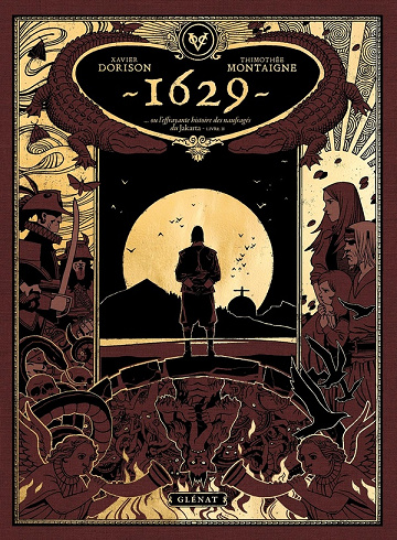 1629... ou l'effrayante histoire des naufragés du Jakarta - Tome 02 (2024)