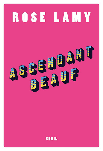Ascendant beauf -  Rose Lamy (2025)