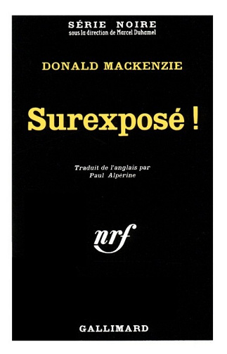Surexposé ! - Donald MacKenzie (1963)