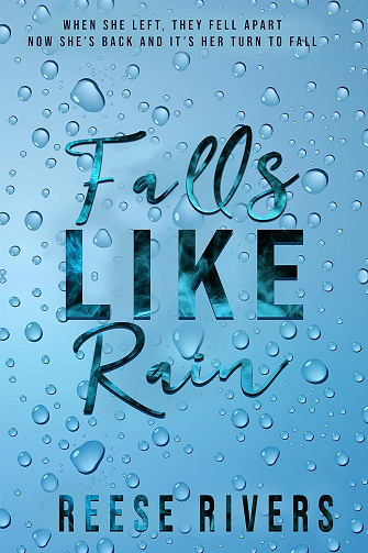 Falls Like Rain - Reese Rivers (2025)