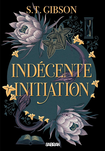 Indécente initiation - S.T. Gibson (2025)