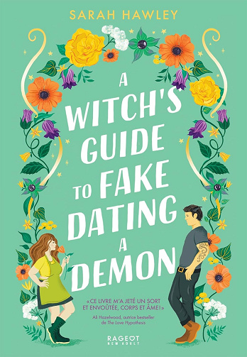 A Witch's Guide to fake dating a demon -  Sarah Hawley (2025)