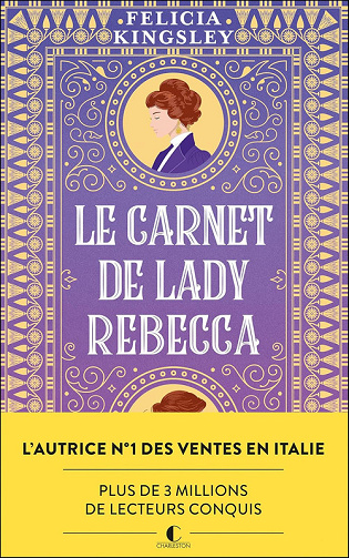 Le carnet de Lady Rebecca - Felicia Kingsley (2025)