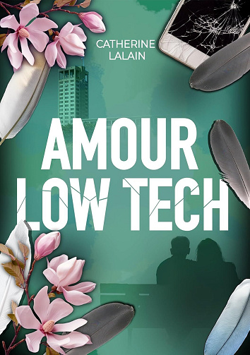 Amour Low Tech - Catherine Lalain (2025)