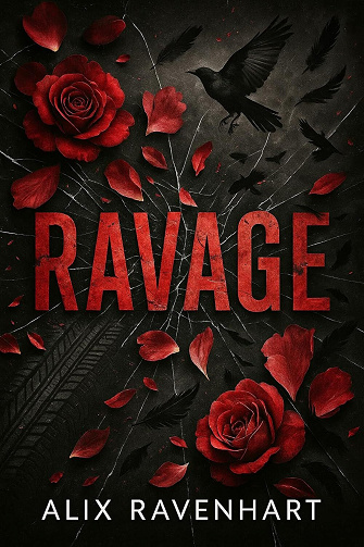 Black Crows, Tome 1 : Ravage - Alix Ravenhart (2025)