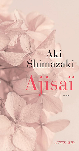Ajisaï - Aki Shimazaki (2025)