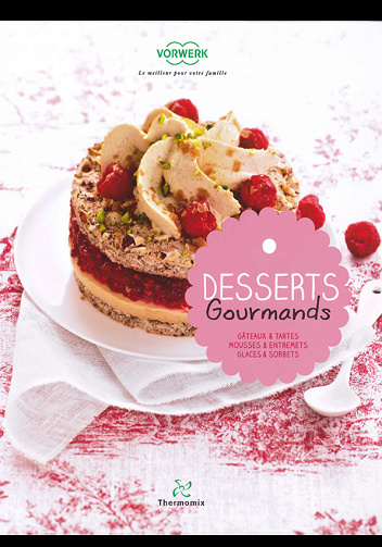 Thermomix - Desserts gourmands