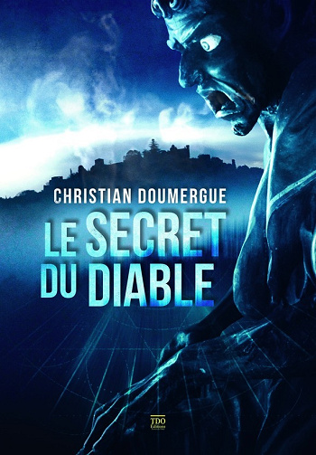 Le secret du diable - Christian Doumergue (2024)
