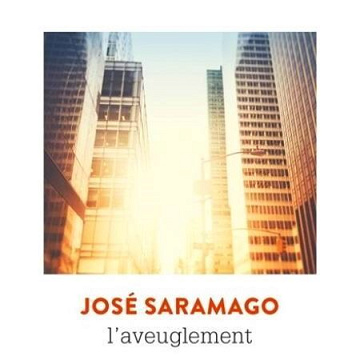 José Saramago - L'Aveuglement