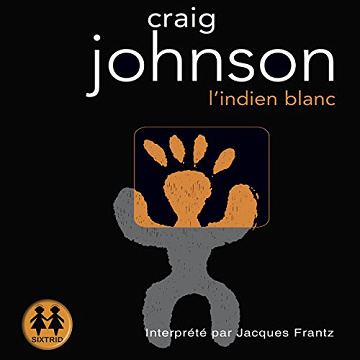Craig Johnson - L'indien blanc [2017]
