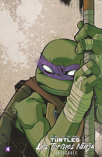 TMNT (Teenage Mutant Ninja Turtles / Les Tortues Ninja) L'intégrale Tome 4