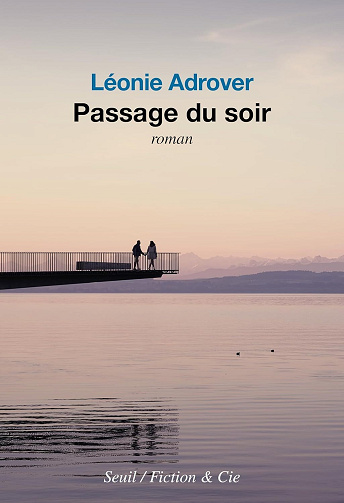 Passage du soir - Léonie Adrover (2025)