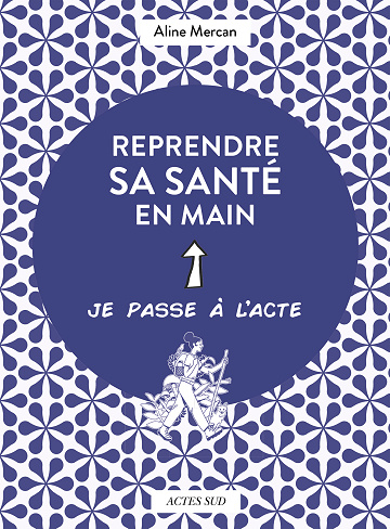 Reprendre sa santé en main - Aline Mercan (2024)