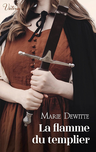 La flamme du templier - Marie Dewitte (2024)