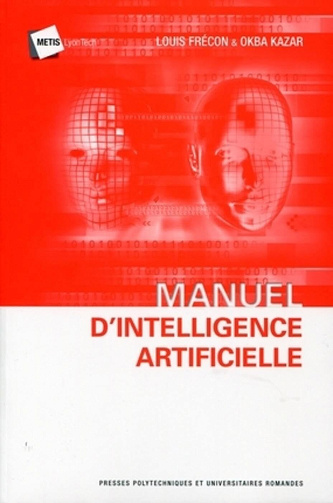 Louis Frécon, Okba Kazar - Manuel d'intelligence artificielle