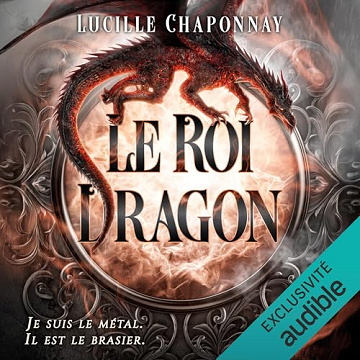 Lucille Chaponnay - Le Roi Dragon [2025]