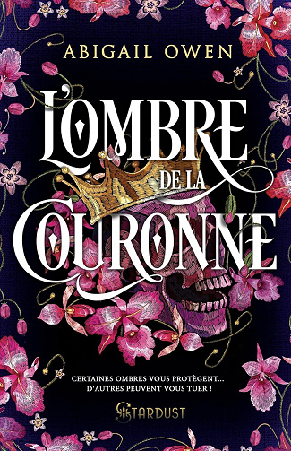 Dominions, Tome 1 : L'ombre de la couronne - Abigail Owen (2025)