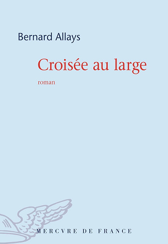 Croisée au large - Bernard Allays (2025)