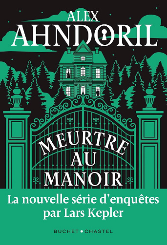 Julia Stark, Tome 1 : Meurtre au manoir - Alex Ahndoril (2025)