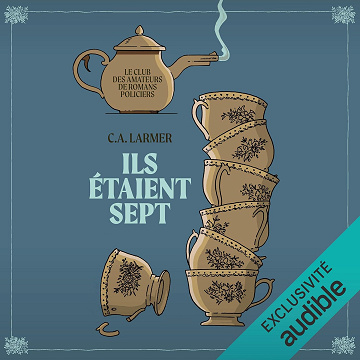 Ils étaient sept - C.A. Larmer (2023)