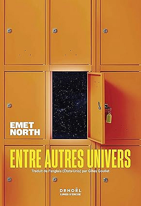 Entre autres univers - Emet North (2025)