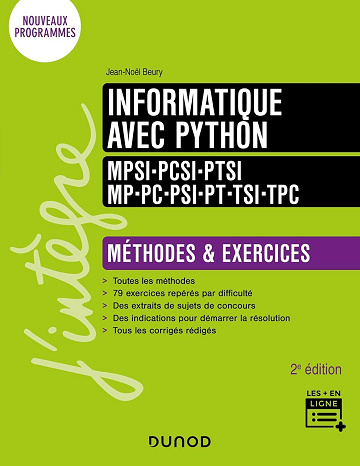 Jean-Noël Beury - Informatique avec Python MPSI - PCSI - PTSI - MP - PC - PSI - PT - TSI - TPC: Méthodes & exercices