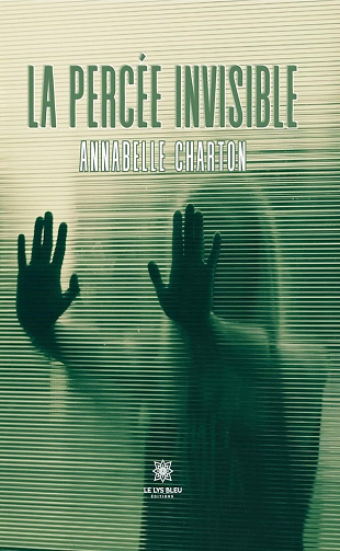 La percée invisible - Annabelle Charton (2024)