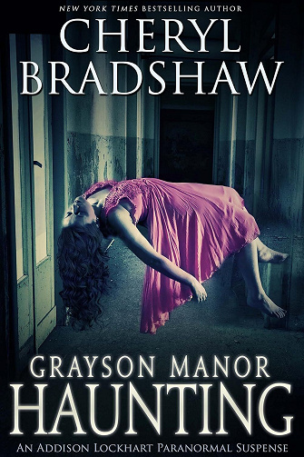 Addison Lockhart, Tome 1 : Grayson Manor Haunting - Cheryl Bradshaw (2025)