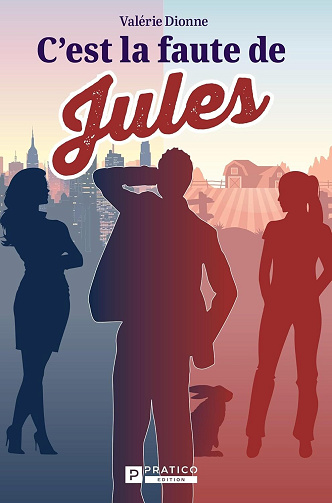 C'est la faute de Jules - Valérie Dionne (2025)