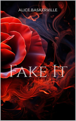 Fake It - Alice Baskerville (2025)