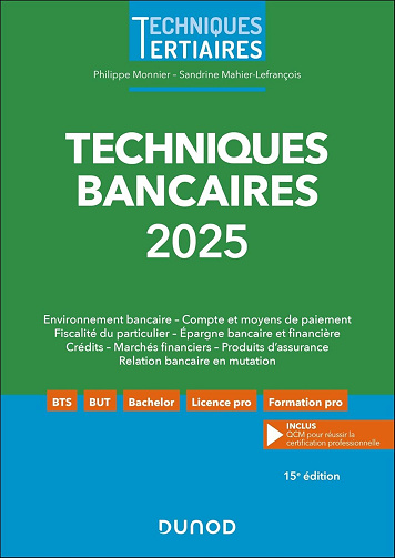 Techniques bancaires 2025 - Philippe Monnier, Sandrine Mahier-Lefrançois (2025)