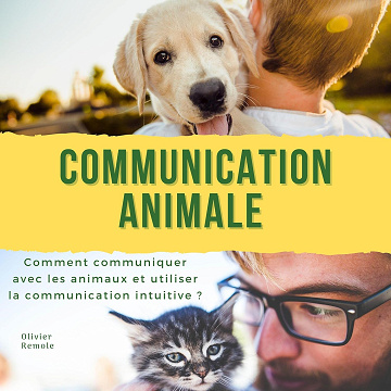 Communication Animale - Olivier Remole (2021)