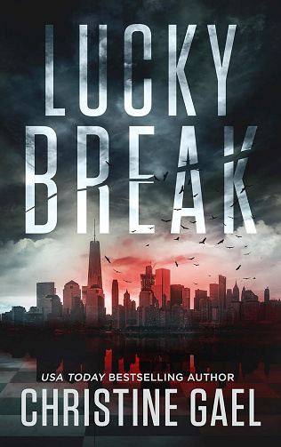 Lucky Strickland, Tome 1 : Lucky Break, Le jeu a commencé - Christine Gael (2025)