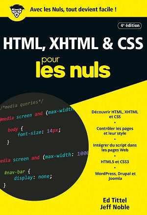 Ed Tittel, Jeff Noble - HTML, XHTML et CSS Poche Pour les Nuls, 4e (POCHE NULS)